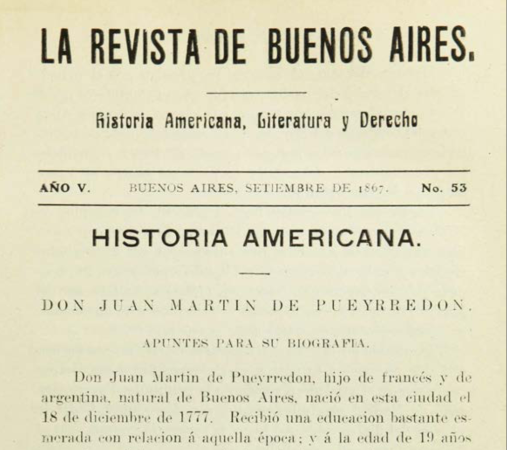 Revista Buenos Aires -Historia Americana, Literatura y Derecho- Juan Martín de Pueyrredon - 1867