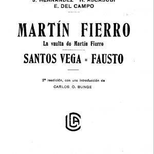 Martín Fierro [Texto impreso] ;La vuelta de Martín Fierro